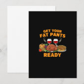 Happy Thanksgiving Holen Sie Ihre dicken Pants ber Einladung (Vorne/Hinten)