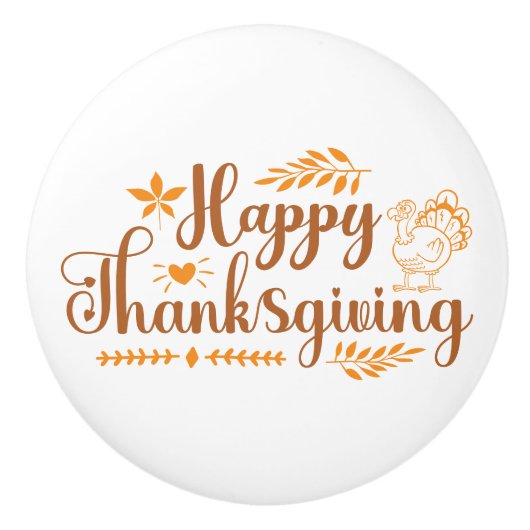 Happy Thanksgiving Keramikknauf (Vorderseite)