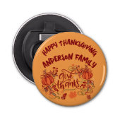 Happy Thanksgiving Mit Monogramm Name | Flaschenöffner (Vorderseite)