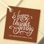 Happy Thanksgiving Modern Script Harvest Brown Geschenkanhänger