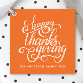 Happy Thanksgiving Modern Script Harvest Orange Geschenkanhänger