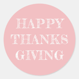 Happy Thanksgiving Modern Simple Rose Pink Runder Aufkleber