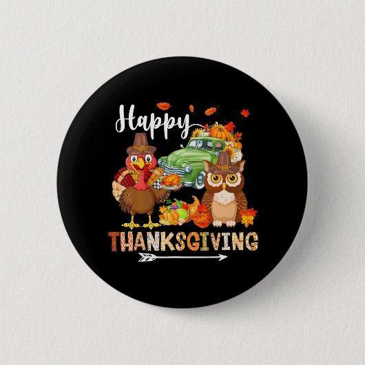 Happy Thanksgiving Owl Türkei Lieferwagen Truck Button (Vorderseite)