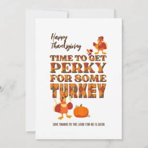 Happy Thanksgiving PERKY FÜR DIE TÜRKEI Christlich Feiertagskarte
