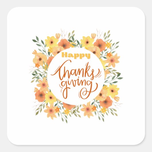 Happy Thanksgiving Quadratischer Aufkleber (Vorderseite)