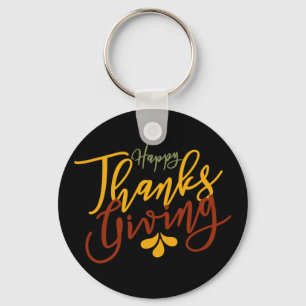 Happy Thanksgiving Sprichwort Gift Schlüsselanhänger