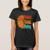 Happy Thanksgiving T - Shirt (Vorderseite)