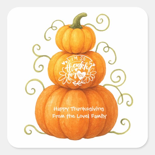 Happy Thanksgiving Thankful Pumpkins Quadratischer Aufkleber (Vorderseite)