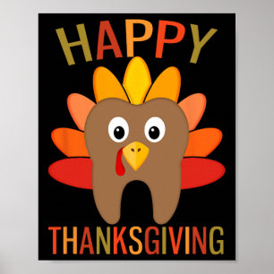 Happy Thanksgiving Tooth Türkei Zahnarzt Zahnarzt  Poster