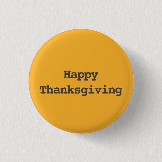 Happy Thanksgiving Typografie Button (Vorderseite)