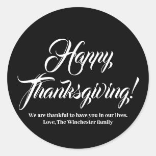 Happy Thanksgiving white black custom script text Runder Aufkleber