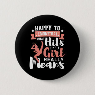 Happy To Demonstriert - Karate Taekwondo Mixed Mar Button