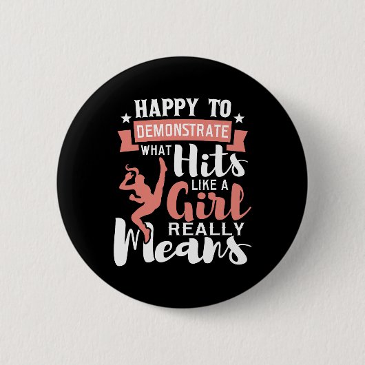 Happy To Demonstriert - Karate Taekwondo Mixed Mar Button (Vorderseite)