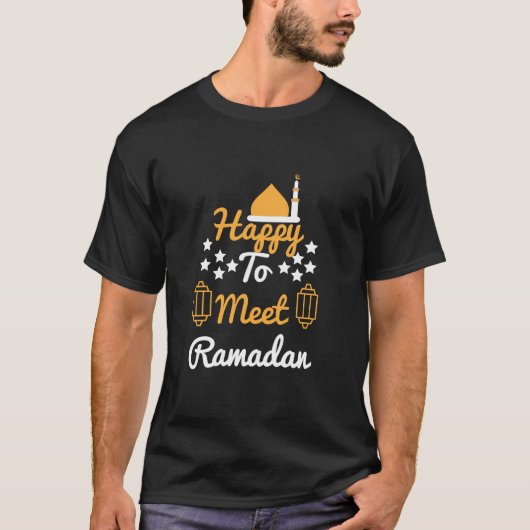Happy to Meet Ramadan T-Shirt (Vorderseite)