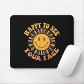 Happy To See Your Face Retro Happy Teacher Back To Mousepad (Mit Mouse)