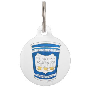 Happy to Serve you Greek Coffee Cup Pet Hund Tag Tiermarke