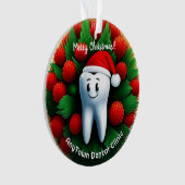 Happy Tooth in Weihnachtsmannmütze Weihnachtsschmu Ornament (Vorderseite)