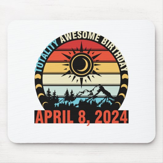 Happy Totality Solar Eclipse Phantastisch Geburtst Mousepad (Vorne)