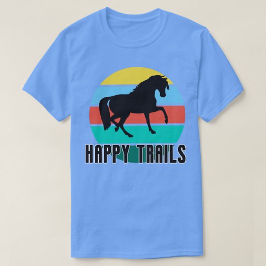HAPPY TRAILS Pferd T-Shirt (Design vorne)