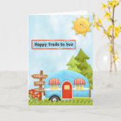 Happy Trails to You Camping Card Karte (Gelbe Blume)
