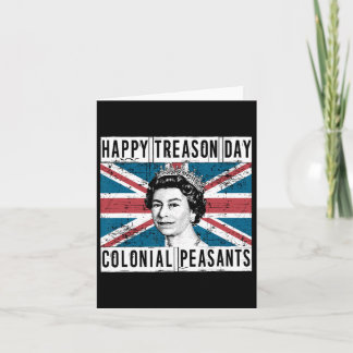 Happy Treason Day Britisch 4. Juli Karte