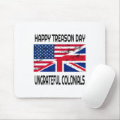 Happy Treason Day Undankbare Colonials Funny Appar Mousepad (Mit Mouse)