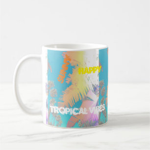 Happy Tropical Vibes Palm Tree Tasse Cup