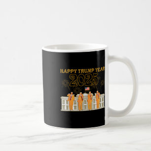 Happy Trump Year Party 2025 Weiße Haus Neuer Präsi Kaffeetasse