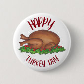 Happy Turkey Day Erntedank Dinner Cranberries Button (Vorderseite)