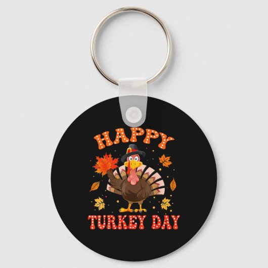 Happy Turkey Day Shirt For Women Happy Thanksgivin Schlüsselanhänger (Vorderseite)