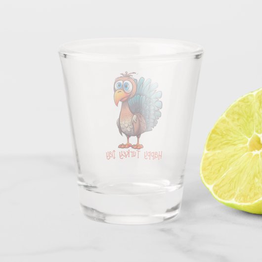 Happy Turkey Day Shot Glass Schnapsglas (Rückseite)