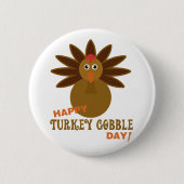 Happy Turkey Gobble Day Erntedank Button (Vorderseite)