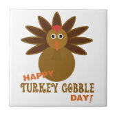 Happy Turkey Gobble Day Erntedank Fliese (Vorderseite)