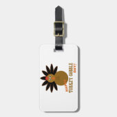 Happy Turkey Gobble Day Erntedank Gepäckanhänger (Vorderseite vertikal)