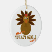 Happy Turkey Gobble Day Erntedank Keramikornament (Rechts)