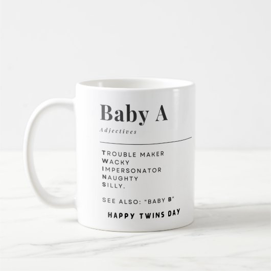 Happy Twins Day Baby A und Baby B Kaffeetasse (Links)