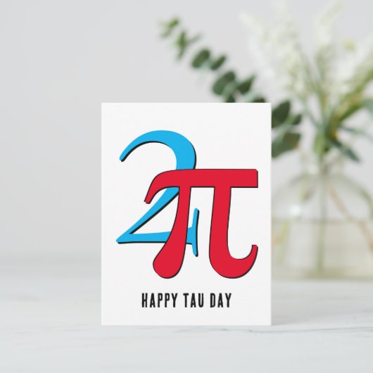 Happy Two Pi Tau Day Postkarte (Stehend Vorderseite)