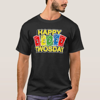 Happy Twoday Dienstag 2. Februar Card Game Liebhab T-Shirt