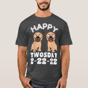 Happy Twosday 222202 Mops Hund Zwei Bulldog Liebha T-Shirt