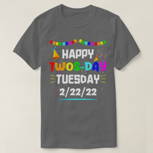 Happy Twosday Dienstag, 22. Februar 2022 T-Shirt (Design vorne)