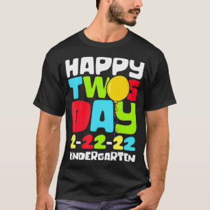 Happy Twosday Kindergarten Unterricht 22 Februar 2 T-Shirt