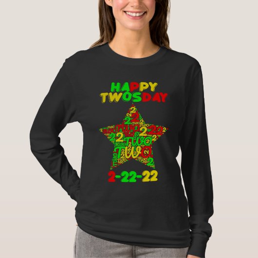 Happy Twosday Tuesday Fabruary 2nd 2022 T-Shirt (Vorderseite)