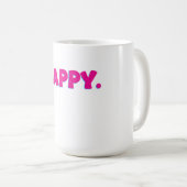 HAPPY Typography – Bold Positive Vibes Design Kaffeetasse (VorderseiteRechts)