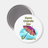 Happy Umbrella Day 10. Februar Magnet (Vorderseite/Rückseite)