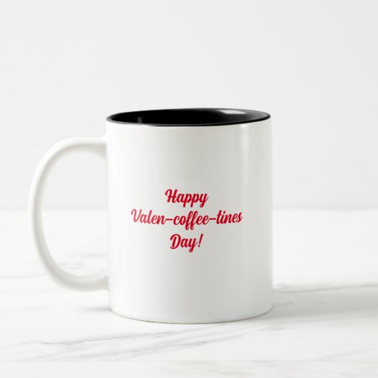 Happy Valen-coffee-tines Day! Zweifarbige Tasse (Links)