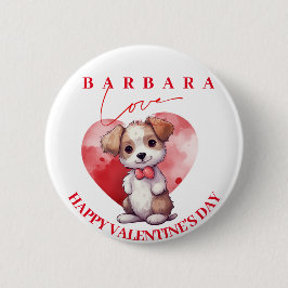 Happy valentine Day niedlicher Hund personalisiert Button