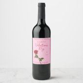 Happy Valentine’s Day Rose Custom Wine Label Weinetikett (Vorderseite)