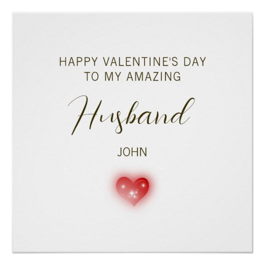 Happy Valentine’s Day to My Amazing Husband Poster (Vorderseite)