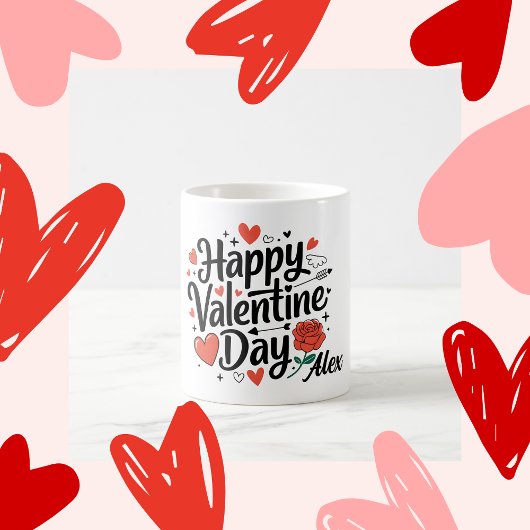 Happy Valentine Tag Romantische Rose Herzlich Will Kaffeetasse