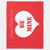 Happy Valentine's Day Be Mine Boyfriend Girlfriend Fleecedecke (Vorderseite)